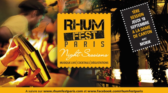 Rhum Fest Night Sessions