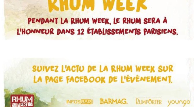 La Rhum week précède le Rhum Fest Paris 2016