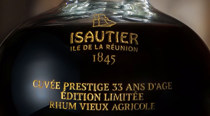 Un rhum de 33 ans d&rsquo;âge chez Isautier